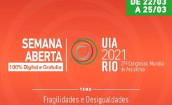 Semana Aberta UIA2021Rio inicia-se no dia 22 com o tema ‘Fragilidades e Desigualdades’